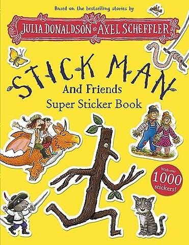 Stick Man and Friends Super Sticker Book