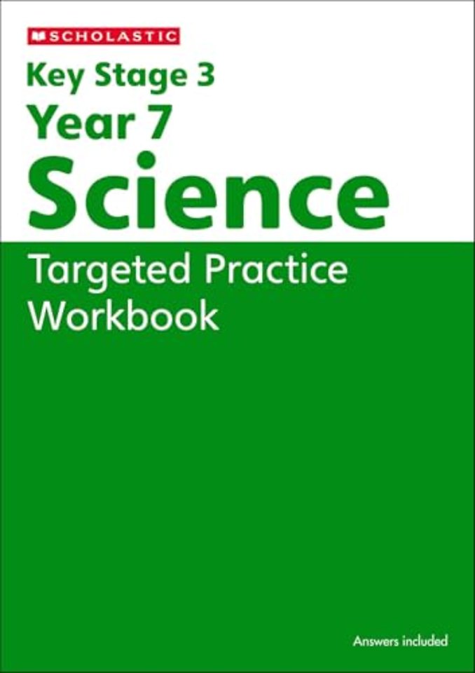 KS3 Year 7 Science Targeted Practice Workbook with answers.