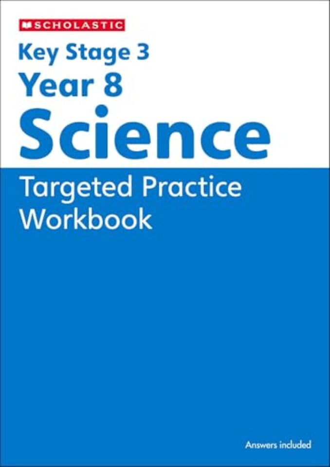KS3 Year 8 Science Targeted Practice Workbook with answers.
