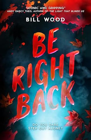 Be Right Back