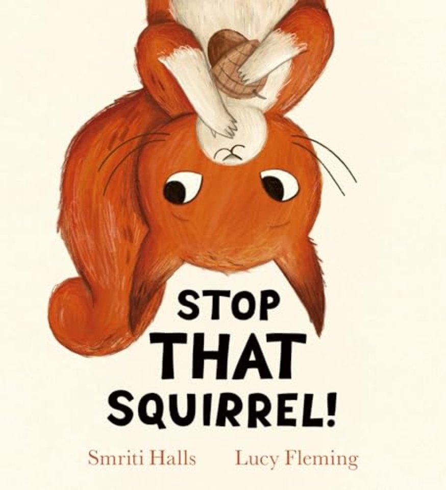 Stop That Squirrel! (HB)