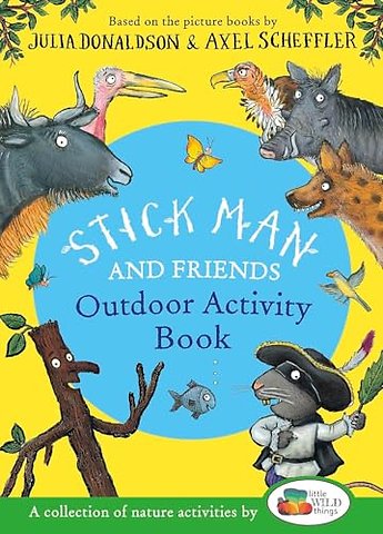 Stick Man and Friends Outdoor Activity Book
