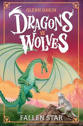 Dragons Vs Wolves #1: Fallen Star