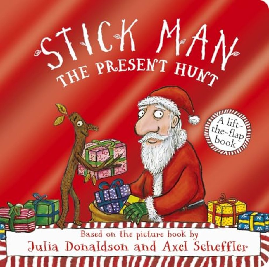 Stick Man - The Present Hunt: A lift-the-flap adventure (Foiled Edition)