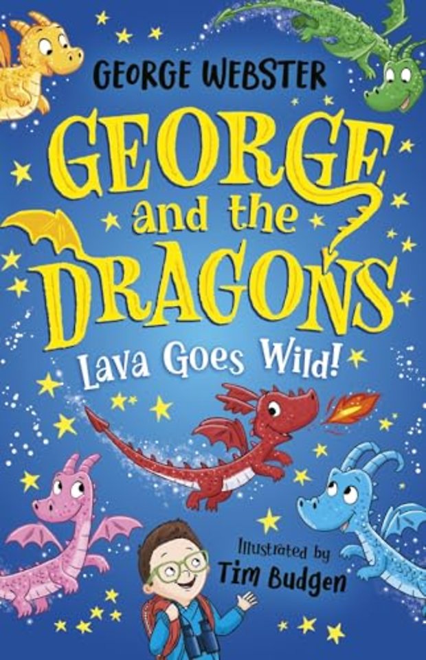 George and the Dragons: Lava Goes Wild!