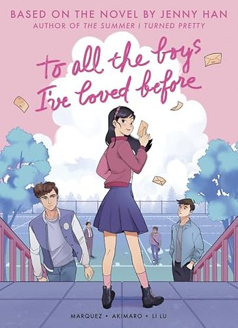 To All the Boys I've Loved Before (Graphic Novel Edition)