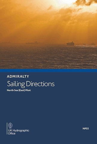 NP55 - ADMIRALTY Sailing Directions: North Sea (East) Pilot