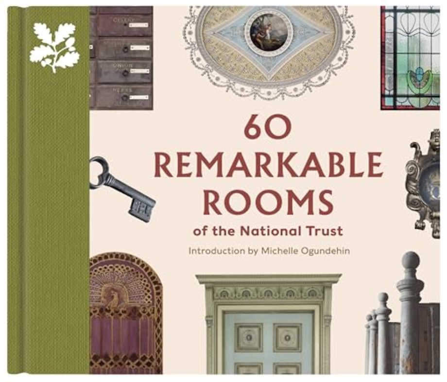 60 Remarkable Rooms of the National Trust