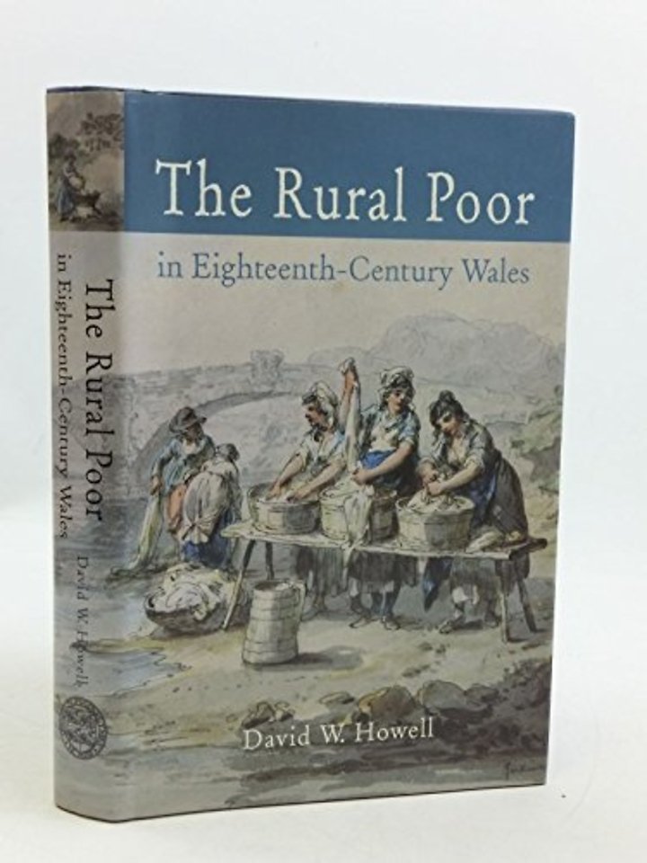 The Rural Poor in Eighteenth Century Wales