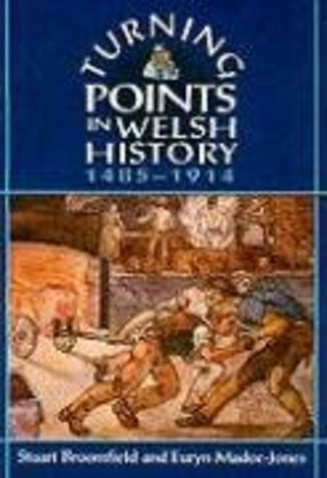 Turning Points in Welsh History