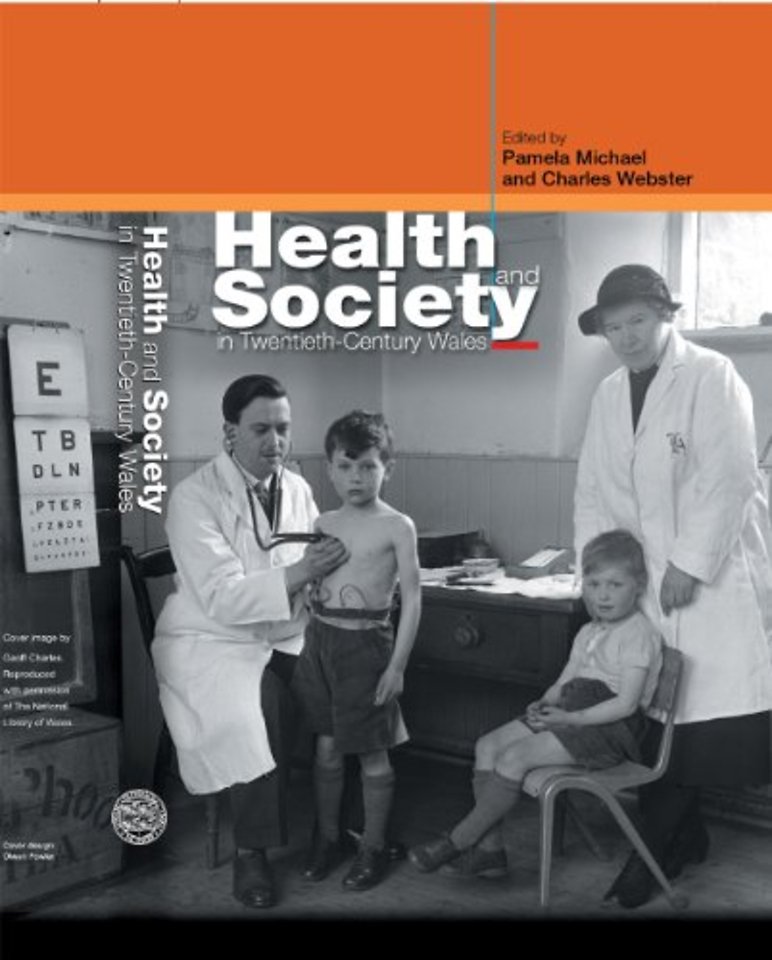 Health and Society in Twentieth-Century Wales
