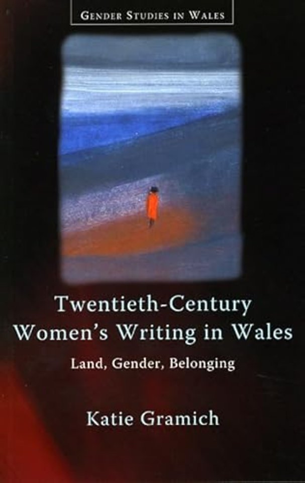 Twentieth-Century Women's Writing in Wales