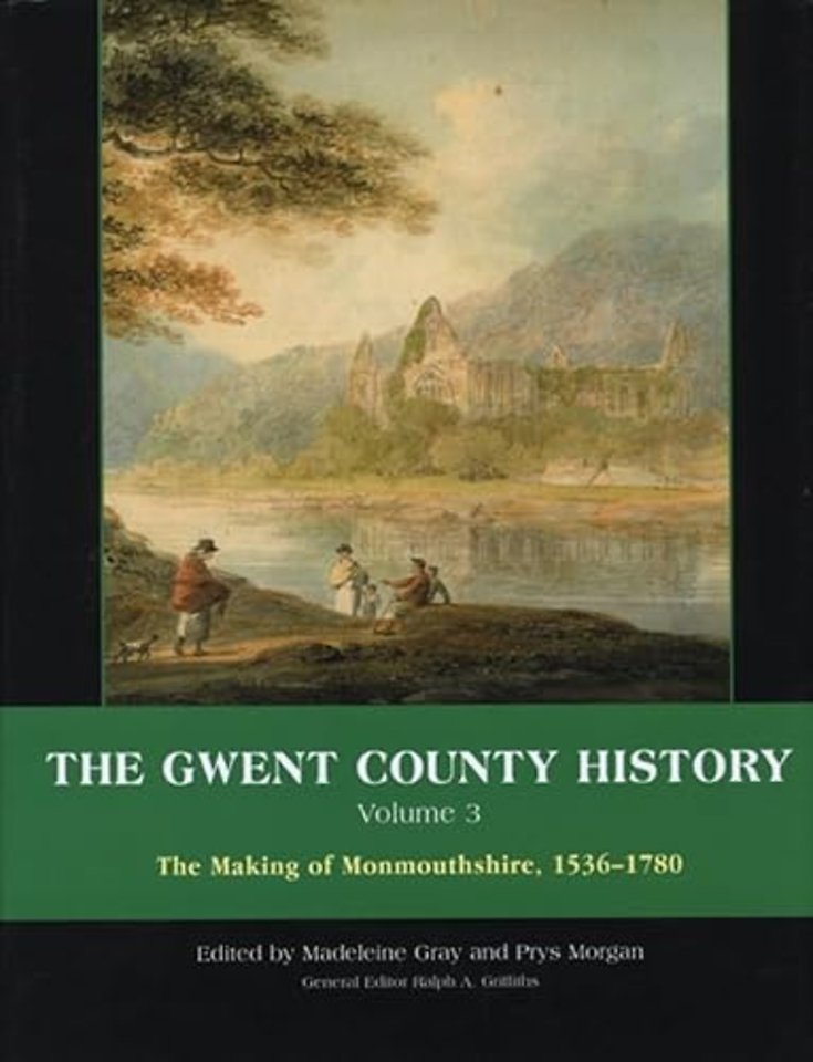 The Gwent County History, Volume 3