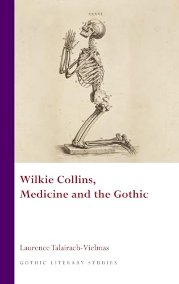 Wilkie Collins, Medicine and the Gothic