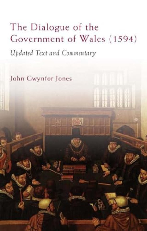 The Dialogue of the Government of Wales (1594)