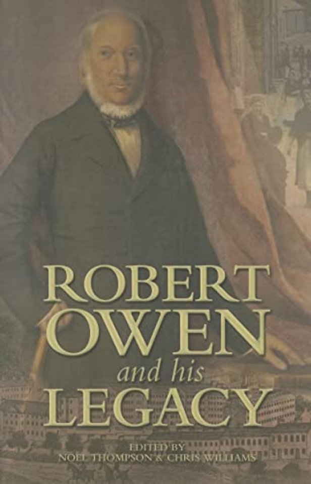 Robert Owen and his Legacy