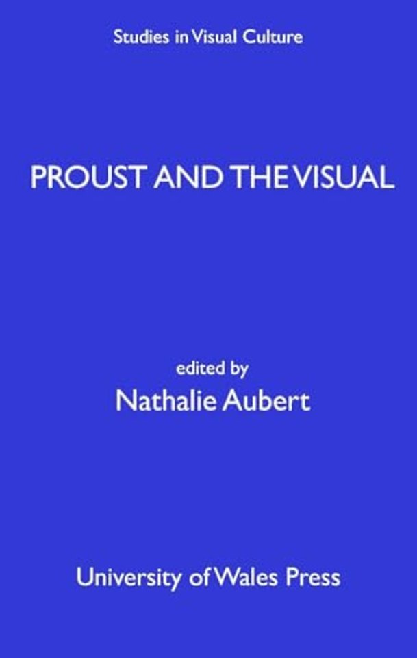 Proust and the Visual