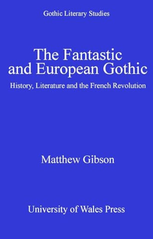The Fantastic and European Gothic