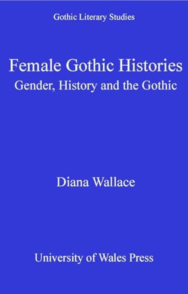 Female Gothic Histories
