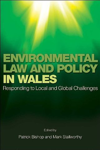 Environmental Law and Policy in Wales