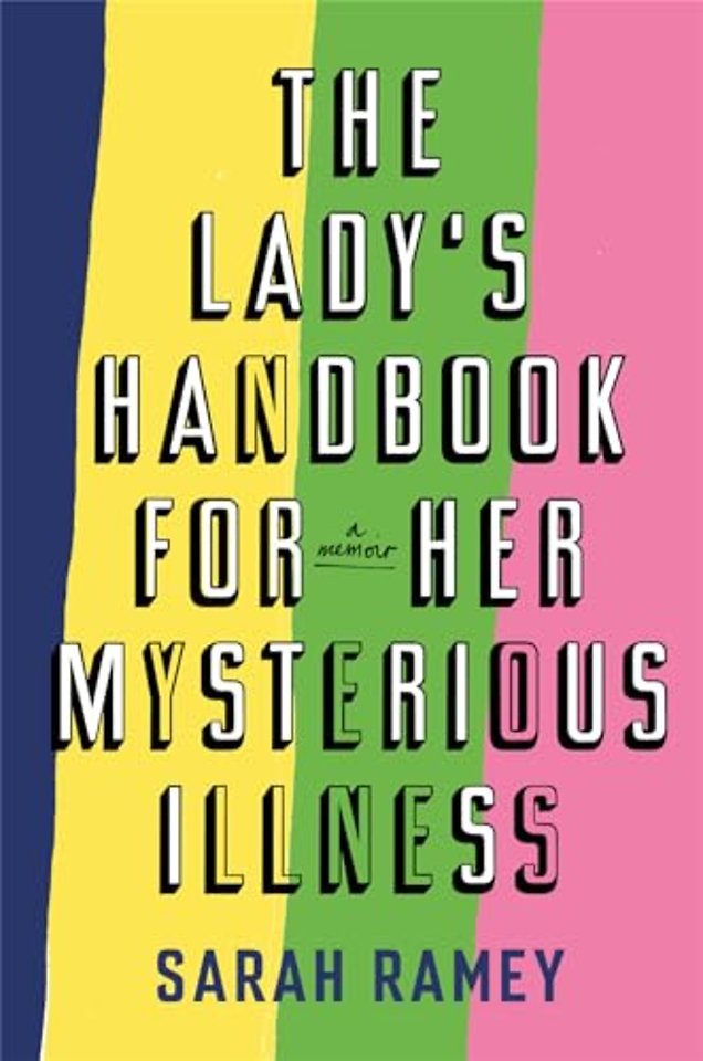 The Lady's Handbook For Her Mysterious Illness