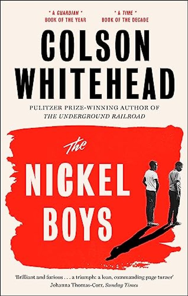 The Nickel Boys : Winner of the Pulitzer Prize for Fiction 2