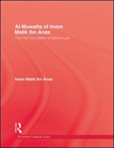 Al-Muwatta Of Iman Malik Ibn Ana