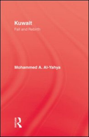 Kuwait - Fall & Rebirth