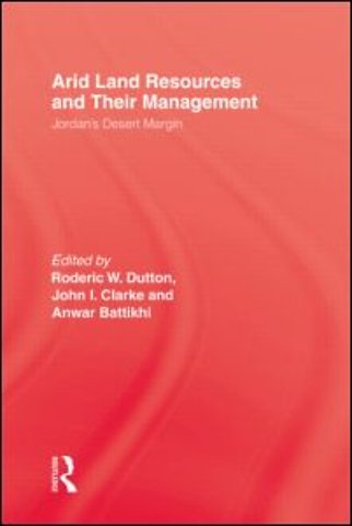 Arid Land Resources and Their Management