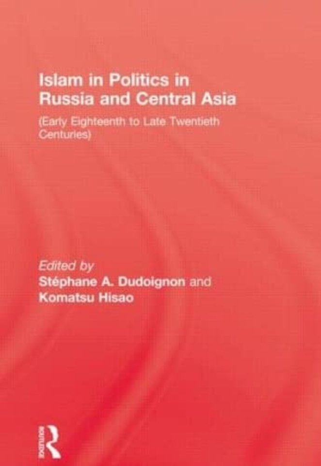 Islam in Politics in Russia and Central Asia