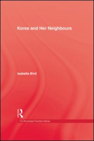 Korea and Her Neighbours