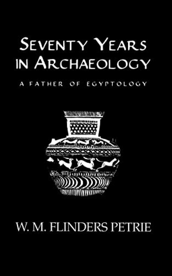 Seventy Years In Archaeology