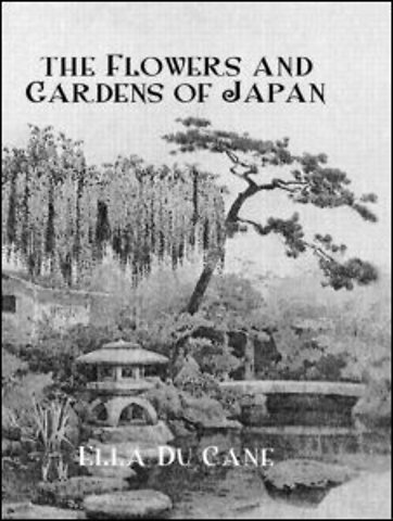 Flowers and Gardens Of Japan