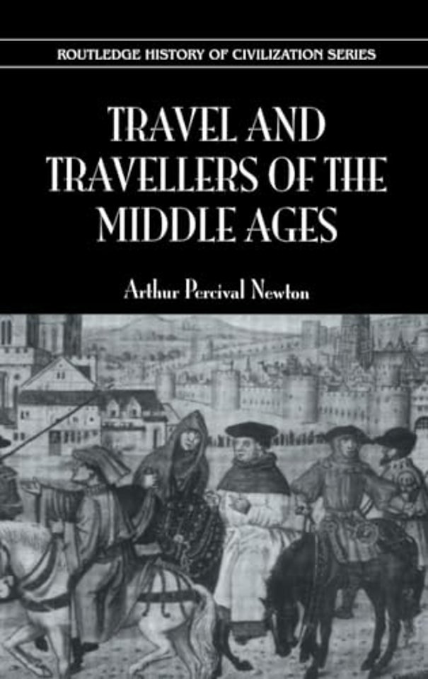 Travel & Travellers Middle Ages