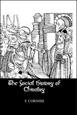 Social History Of Chivalry