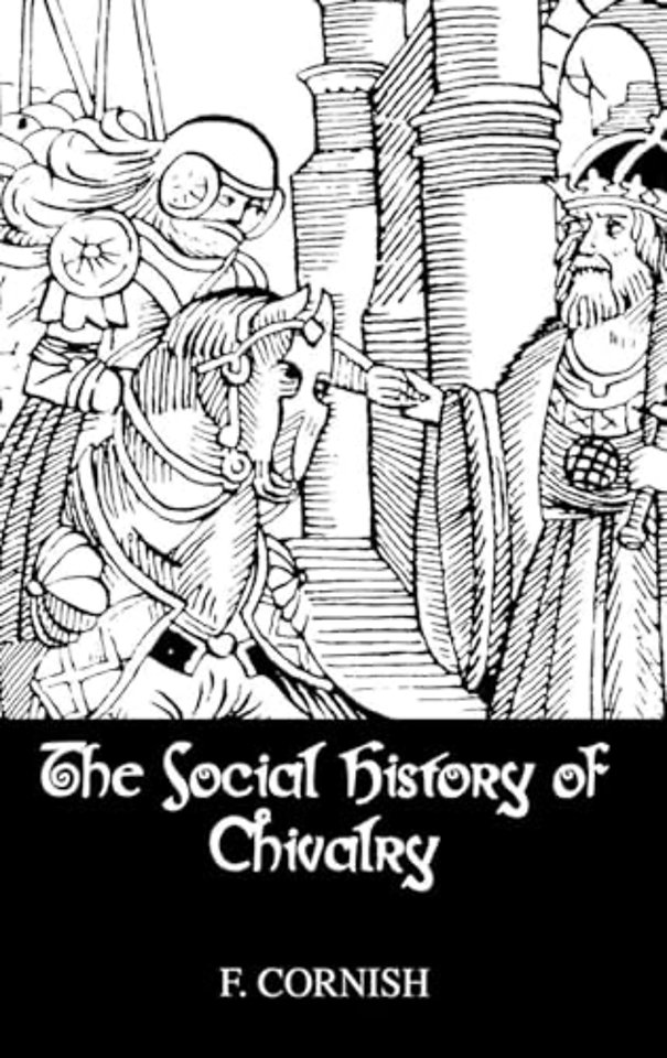Social History Of Chivalry
