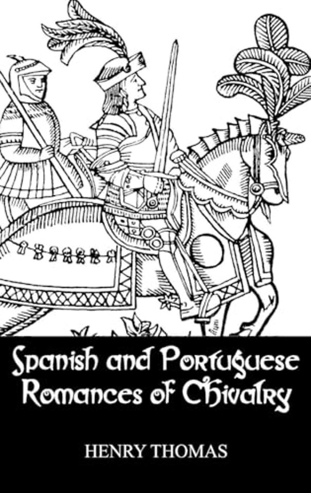 Spanish and Portuguese Romances of Chivalry