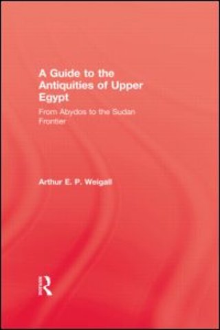 Guide to the Antiquities of Upper Egypt