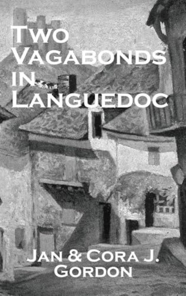 Two Vagabonds In Languedoc