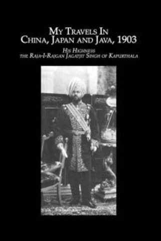 Travels China, Japan & Java