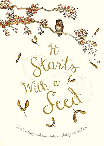 It Starts With A Seed