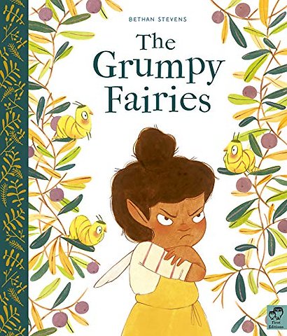 The Grumpy Fairies