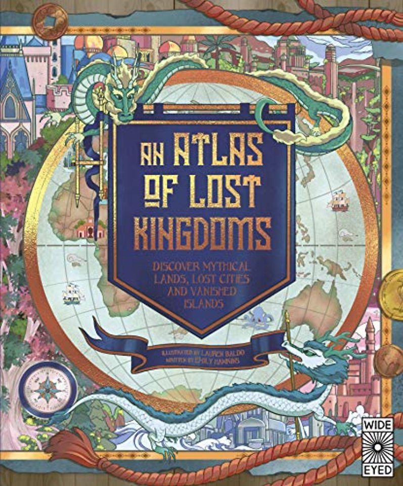 An Atlas of Lost Kingdoms