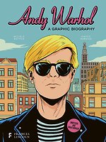 Andy Warhol: A Graphic Biography