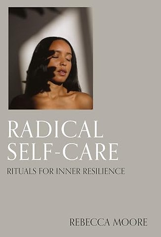 Radical Self-Care
