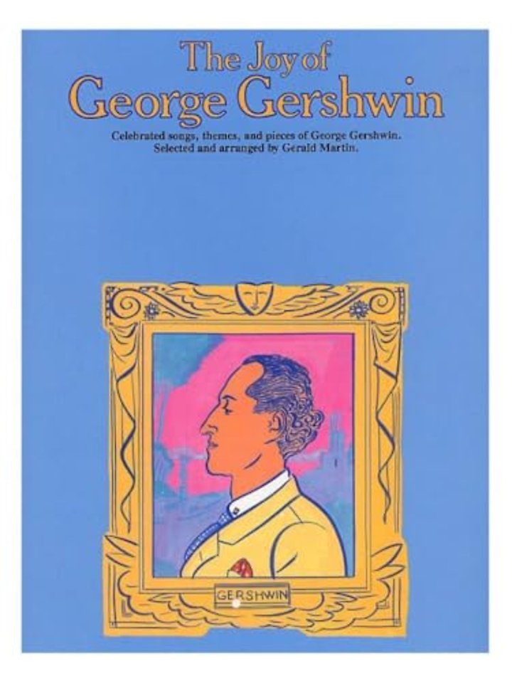 The Joy Of George Gershwin