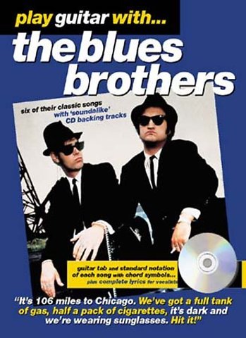 Play Guitar With... The Blues Brothers