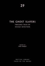 The Ghost Slayers