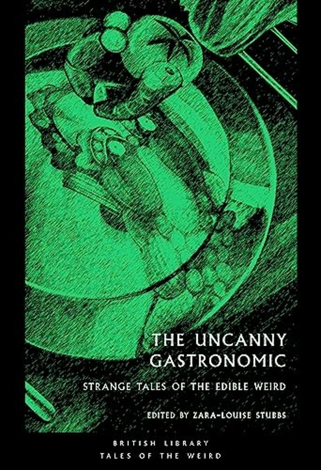 The Uncanny Gastronomic