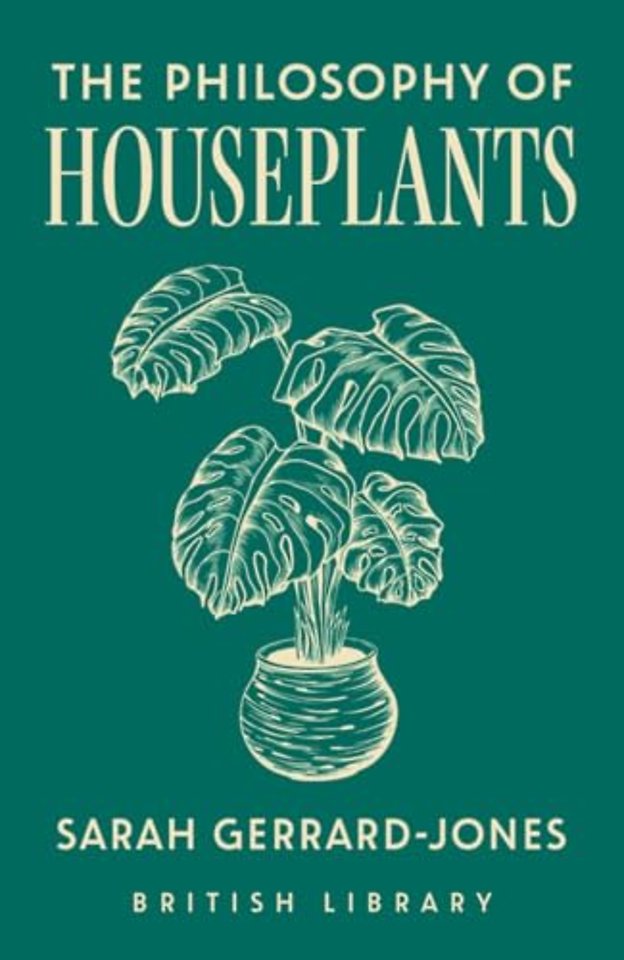 The Philosophy of Houseplants
